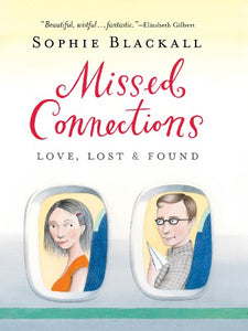 Missed Connections Love, Lost & Found 