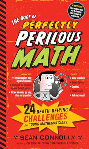 The Book of Perfectly Perilous Math 