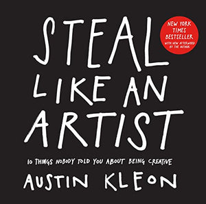 Steal Like an Artist 