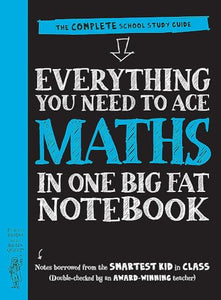 Everything You Need to Ace Maths in One Big Fat Notebook (UK Edition) 