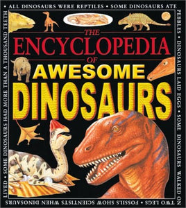 Encyclopedia of Awe. Dinosaurs 