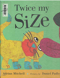 Twice My Size 