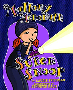 Mallory McDonald, Super Snoop (Mallory, No. 18) 