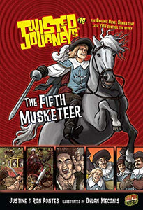 Twisted Journeys 19: The Fifth Musketeer 