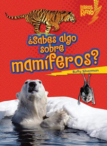 ¿Sabes algo sobre mamíferos? (Do You Know about Mammals?) 