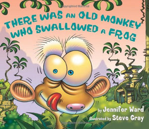 There Was an Old Monkey Who Swallowed a Frog 