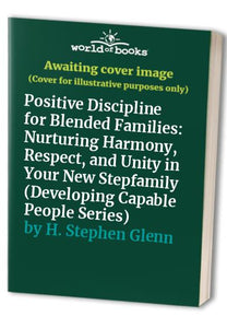 Positive Discipline for Blended Families 