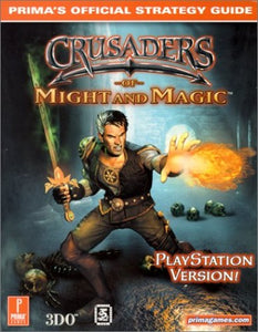 Crusaders of Might and Magic: Official Strategy Guide (Prima's Official Strategy Guide) 