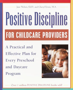 Positive Discipline for Childcare Providers 