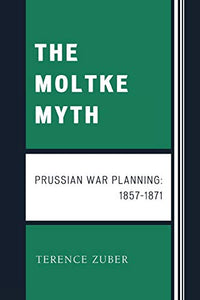 The Moltke Myth 