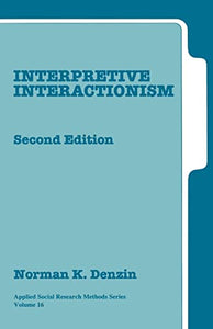 Interpretive Interactionism 