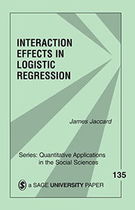 Interaction Effects in Logistic Regression 