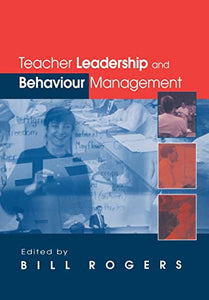 Teacher Leadership and Behaviour Management 