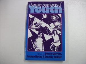 Changing Experiences of Youth 