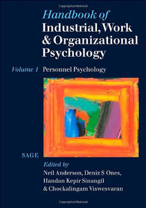 Handbook of Industrial, Work & Organizational Psychology 