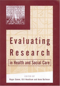 Evaluating Research in Health and Social Care 