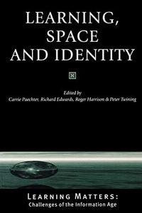 Learning, Space and Identity 