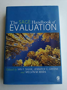 The SAGE Handbook of Evaluation 