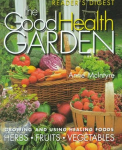 The Good Health Gardener 