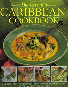 The Essential Caribbean Cookbook 