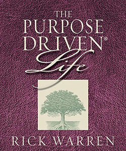 The Purpose Driven Life 