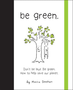 Be Green 