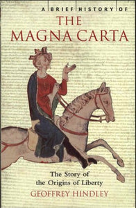 A Brief History of the Magna Carta 