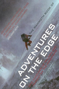 Mammoth Book of Adventures on the Edge 