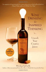 Wine Drinking for Inspired Thinking 