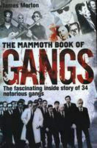 The Mammoth Book of Gangs 