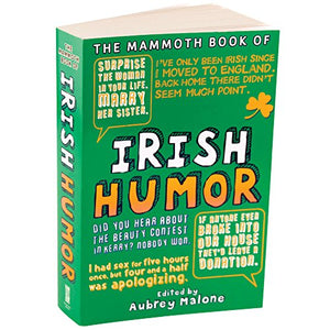 The Mammoth Book of Irish Humor 