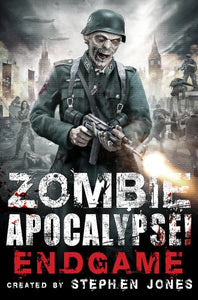 Zombie Apocalypse! End Game 