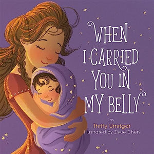 When I Carried You in My Belly 