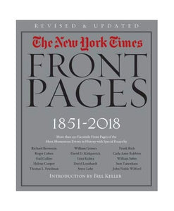 The New York Times Complete Front Pages: 1851-2018 