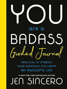 You Are a Badass(r) Guided Journal 