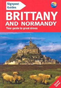 Signpost Guide Brittany and Normandy 