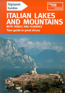 Signpost Guide Italian Lakes and Mountains 