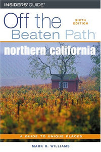 Northern California Off the Beaten Path 