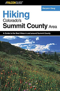 Hiking Colorado's Summit County Area 