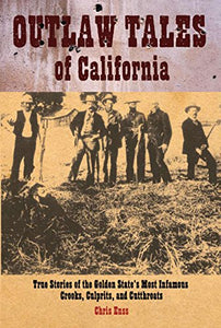 Outlaw Tales of California 