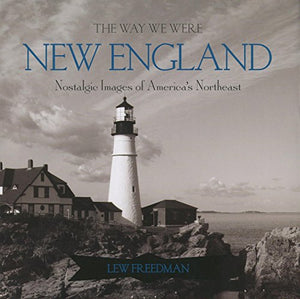 The Way We Were New England 