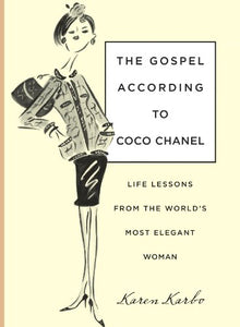 The Gospel According to Coco Chanel 