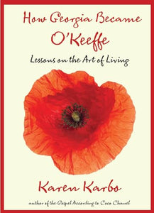 How Georgia Became O'Keeffe 