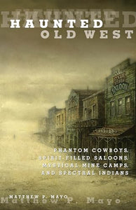 Haunted Old West 