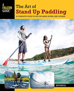 Art of Stand Up Paddling 