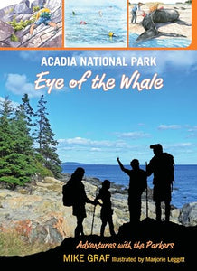 Acadia National Park: Eye of the Whale 