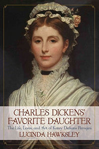 Charles Dickens' Favorite Daughter 