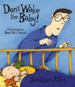 Don't Wake the Baby 