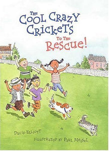 The Cool Crazy Crickets to the Rescue 