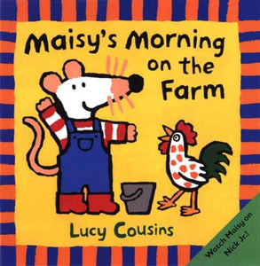 Maisy's Morning on the Farm 